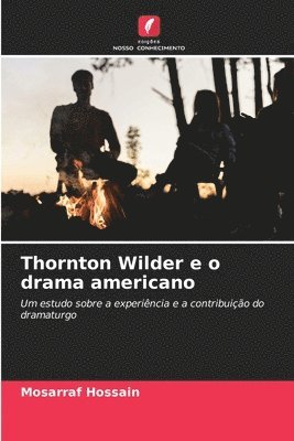 Thornton Wilder e o drama americano 1