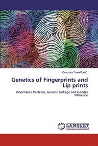 bokomslag Genetics of Fingerprints and Lip prints