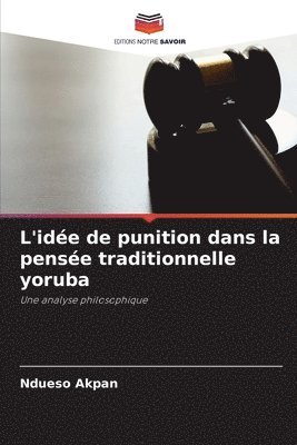 L'ide de punition dans la pense traditionnelle yoruba 1