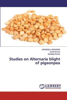 Studies on Alternaria blight of pigeonpea 1