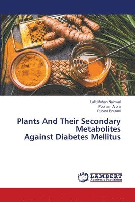 Plants And Their Secondary Metabolites Against Diabetes Mellitus 1