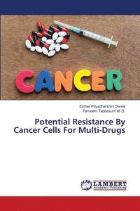 bokomslag Potential Resistance By Cancer Cells For Multi-Drugs