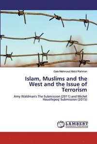 bokomslag Islam, Muslims and the West and the Issue of Terrorism