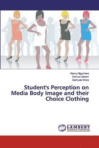 bokomslag Student's Perception on Media Body Image and their Choice Clothing