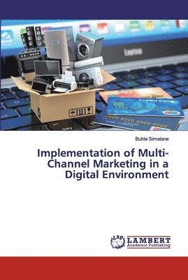 bokomslag Implementation of Multi-Channel Marketing in a Digital Environment