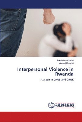 bokomslag Interpersonal Violence in Rwanda