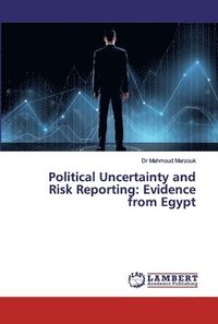 bokomslag Political Uncertainty and Risk Reporting
