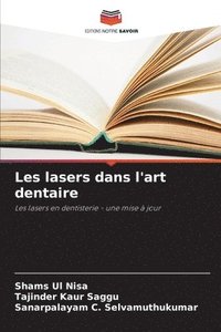 bokomslag Les lasers dans l'art dentaire