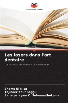 bokomslag Les lasers dans l'art dentaire