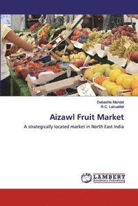 bokomslag Aizawl Fruit Market