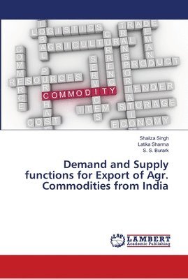 bokomslag Demand and Supply functions for Export of Agr. Commodities from India