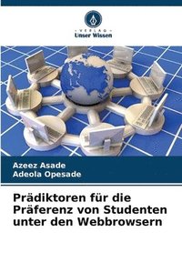 bokomslag Prdiktoren fr die Prferenz von Studenten unter den Webbrowsern