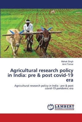 Agricultural research policy in India 1