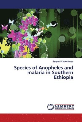 Species of Anopheles and malaria in Southern Ethiopia 1