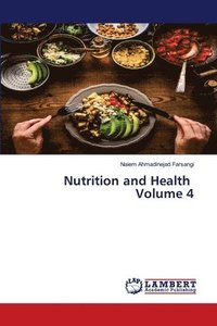 bokomslag Nutrition and Health Volume 4