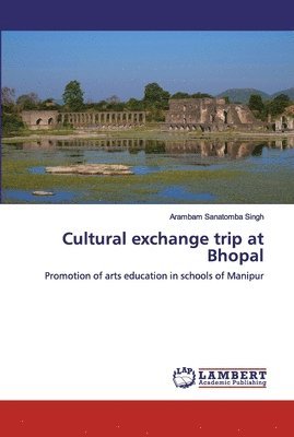 bokomslag Cultural exchange trip at Bhopal