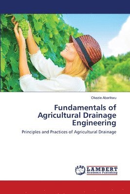 Fundamentals of Agricultural Drainage Engineering 1