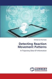 bokomslag Detecting Reaction Movement Patterns