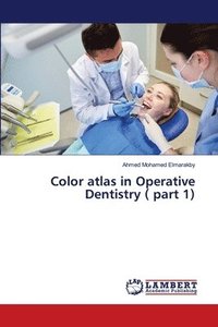 bokomslag Color atlas in Operative Dentistry ( part 1)