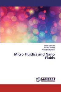 bokomslag Micro Fluidics and Nano Fluids