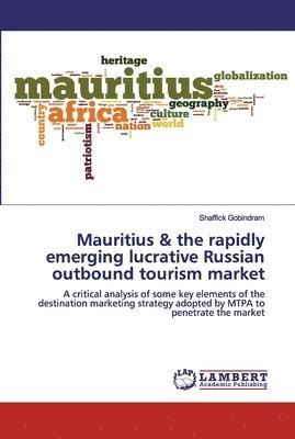 Mauritius & the rapidly emerging lucrative Russian outbound tourism market 1