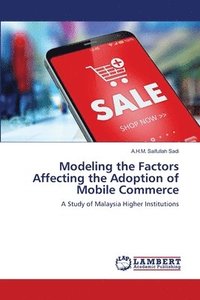 bokomslag Modeling the Factors Affecting the Adoption of Mobile Commerce