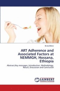 bokomslag ART Adherence and Associated Factors at NEMMGH, Hossana, Ethiopia