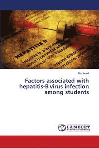 bokomslag Factors associated with hepatitis-B virus infection among students