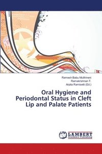 bokomslag Oral Hygiene and Periodontal Status in Cleft Lip and Palate Patients