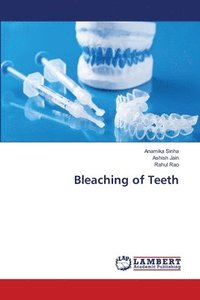 bokomslag Bleaching of Teeth