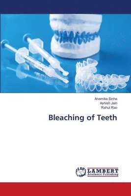 Bleaching of Teeth 1