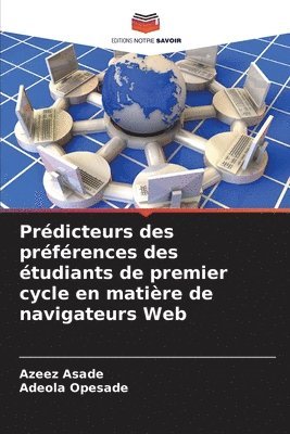 bokomslag Prdicteurs des prfrences des tudiants de premier cycle en matire de navigateurs Web