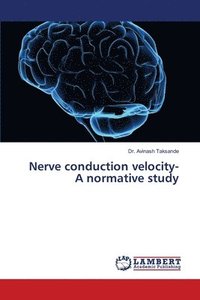 bokomslag Nerve conduction velocity- A normative study