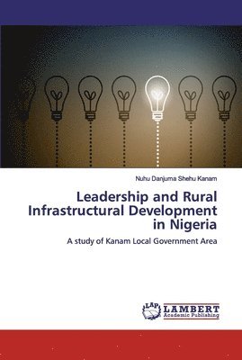 bokomslag Leadership and Rural Infrastructural Development in Nigeria