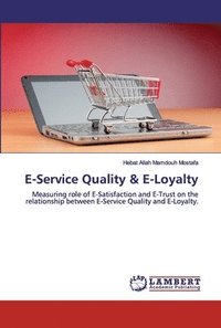 bokomslag E-Service Quality & E-Loyalty