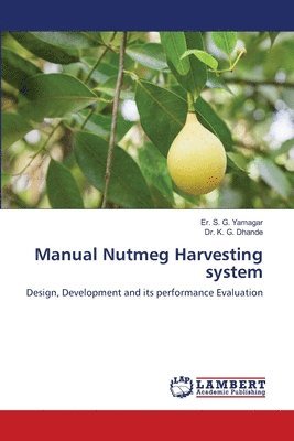 bokomslag Manual Nutmeg Harvesting system