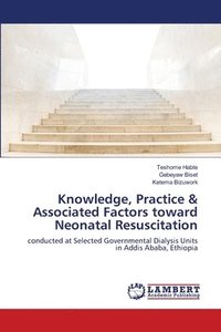 bokomslag Knowledge, Practice & Associated Factors toward Neonatal Resuscitation