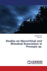 bokomslag Studies on Mycorrhizal and Rhizobial Association in Prosopis sp.