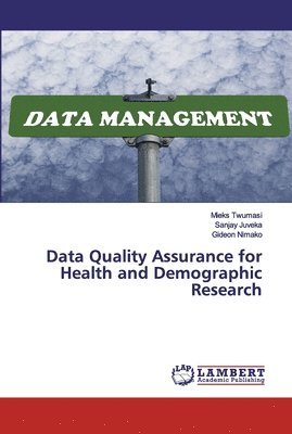 bokomslag Data Quality Assurance for Health and Demographic Research