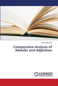 bokomslag Comparative Analysis of Adverbs and Adjectives