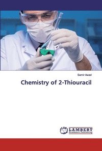 bokomslag Chemistry of 2-Thiouracil