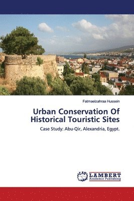 Urban Conservation Of Historical Touristic Sites 1