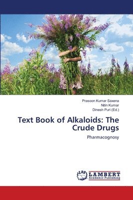 Text Book of Alkaloids 1