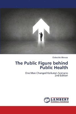 bokomslag Public Figure behind Public Health