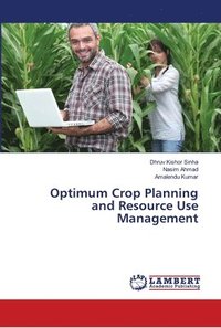 bokomslag Optimum Crop Planning and Resource Use Management