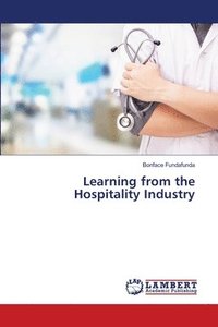 bokomslag Learning from the Hospitality Industry