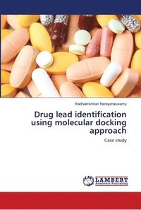 bokomslag Drug lead identification using molecular docking approach