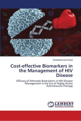 bokomslag Cost-effective Biomarkers in the Management of HIV Disease