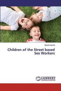 bokomslag Children of the Street based Sex Workers