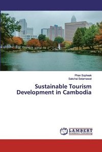 bokomslag Sustainable Tourism Development in Cambodia